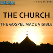 The Church - the Gospel made visible